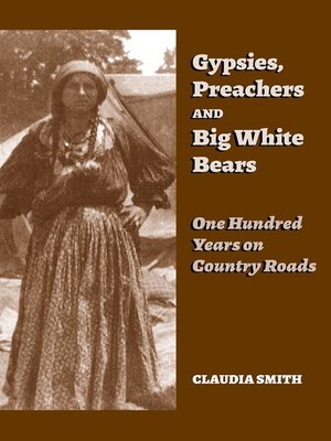 cover image of Gypsies, Preachers, and Big White Bears